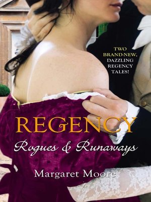 cover image of Regency: Rogues and Runaways